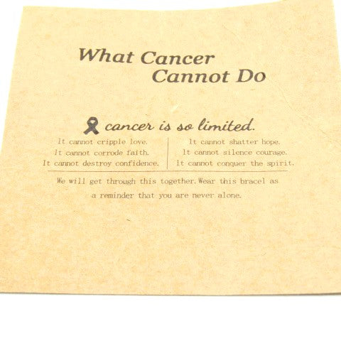 What Cancer Cannot Do!  Bracelet